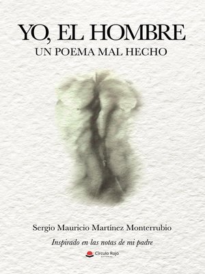 cover image of Yo, el hombre. Un poema mal hecho
